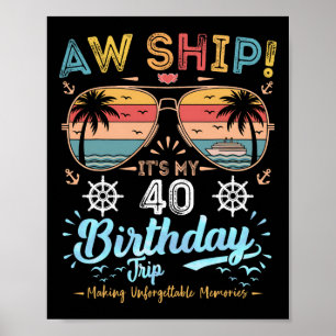 Poster Nossa! É a Viagem do Meu 40º Aniversário Cruzeiro