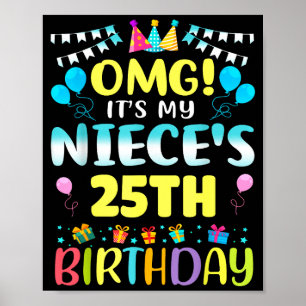 Poster Nossa É O Aniversário De 25 Anos Da Minha Sobrinha