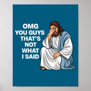 Poster Nossa, gente, não foi isso que eu disse Jesus engr