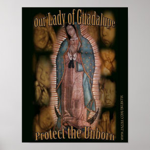 PÓSTER NOSSA SENHORA GUADALUPE PROTEGE O UNBORN.