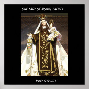 PÓSTER NOSSA SENHORA MONTE CARMELO… PRAY PARA E.U.!