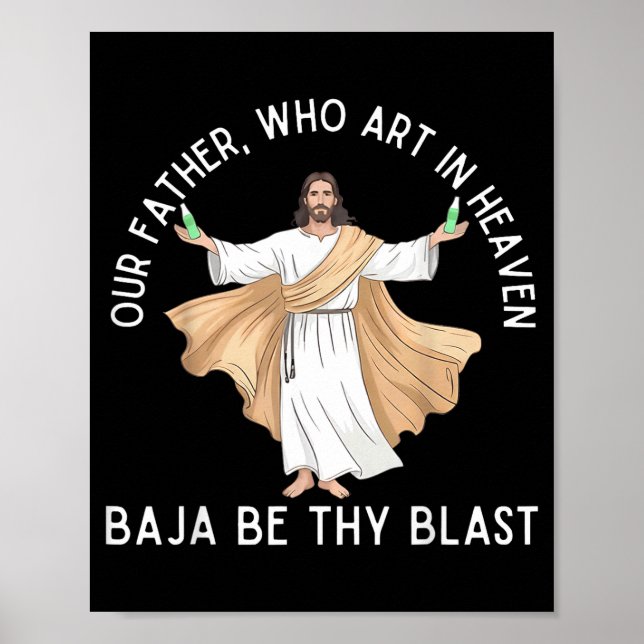 Poster Nosso pai que estás no céu baixa seja tua explosão (Frente)