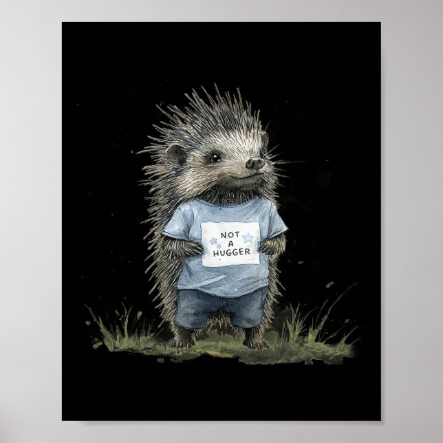 Poster Not A Hugger Hedgehog  (Frente)