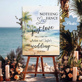 Poster Nothing Fancy Just Love Elegant Wedding Welcome