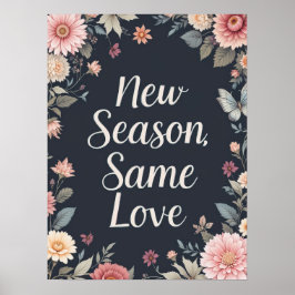 Poster Nova Estação Amor Mesma Arte Floral Escura