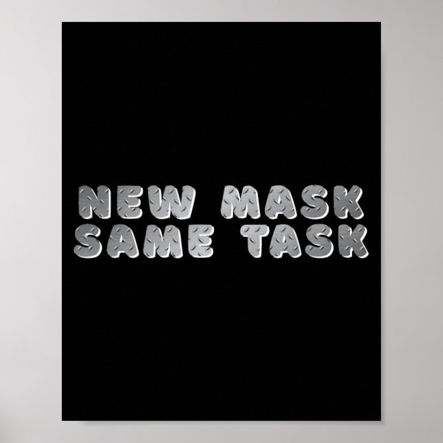 Poster _nova Máscara Mesma Tarefa_ Uma Afirmação de Meta  (Frente)