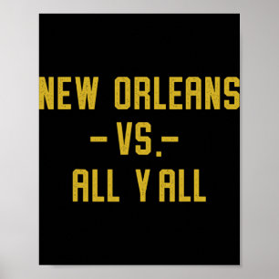 Poster Nova Orleans Vs Todos Vocês Para Vós Fofos Louisia