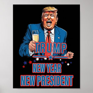 Poster Novo Ano Novo Presidente Funny Trump 2025 Tome Ame