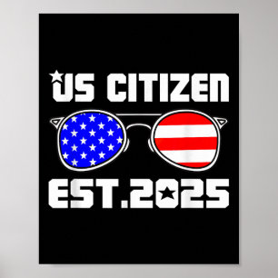 Poster Novo Cidadão Estadunidense Est 2025 Cidadão Imigra