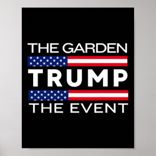 Poster Novo! Trump Msg Comício The Garden Madison Trump E