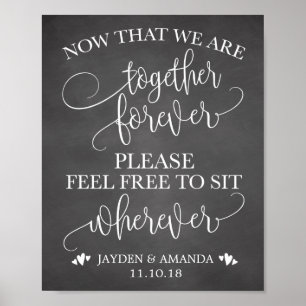 Póster Now That We Are Together Forever Sit Wherever Sign
