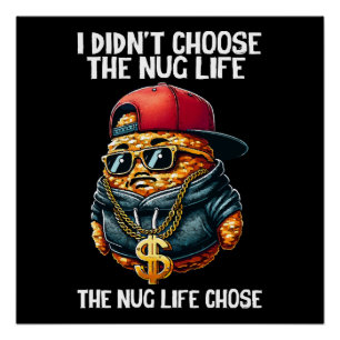 Póster Nugget de Fast Food Eu Não Escolhi A Vida do Nug