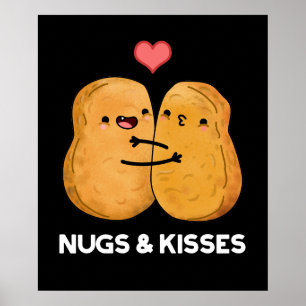 Poster Nugs E Beijos Frango Engraçado Nugget Pun Dark BG