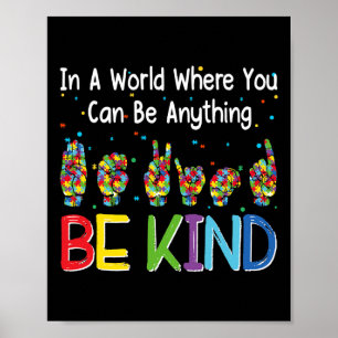 Poster Num Mundo Onde Você Pode Ser Qualquer Coisa Autism