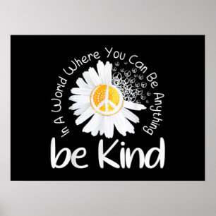 Poster Num mundo onde você pode ser qualquer coisa, seja 