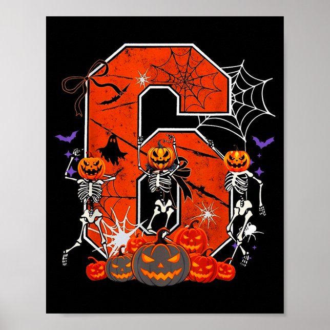 Poster Number 6 Six Seven Meme 6 7 Halloween Dancing Skel (Frente)