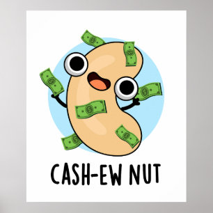Poster Numerário Nut Funny Cashew Nut Pun
