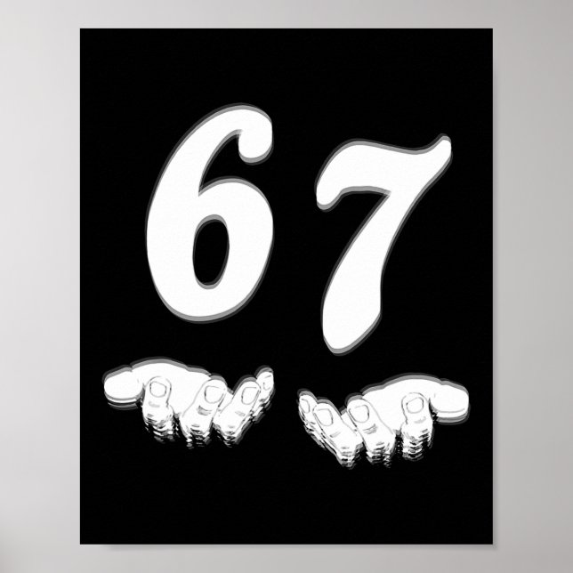 Poster Número 67 Correspondente ao Meme Seis Sete do Hall (Frente)