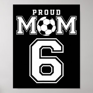 Poster Número 6 Personalizado Orgulhoso Futebol Mãe de Fu