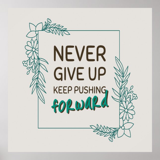 Poster Nunca Desista Continue Avançando Citação Positiva (Frente)