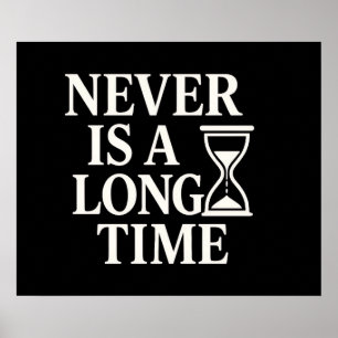 Poster Nunca é muito tempo - ampulheta minimalista