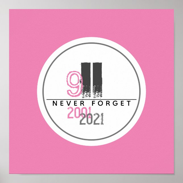 Poster Nunca Esqueça o Centro Mundial de Comércio Rosa 91 (Frente)