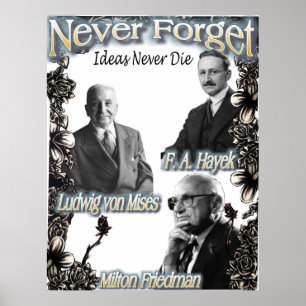 Póster Nunca esqueça os austríacos Hayek, Friedman, Mis