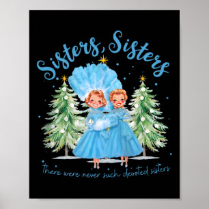 Poster Nunca Houve Irmãs Tão Devotadas Natal Xm