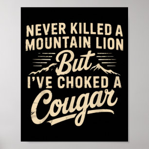 Poster Nunca Matei Um Leão De Montanha, Mas Eu Choquei Um