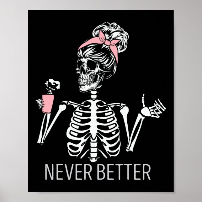 Poster Nunca Melhor Bebendo Skeletrificação Café Co (Frente)