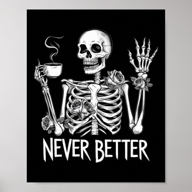 Poster Nunca Melhor Bebendo Skeletrificação Café Co (Frente)