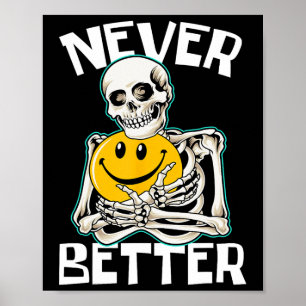 Poster NUNCA MELHOR O Skeleton Divertir O Caveira Figurin