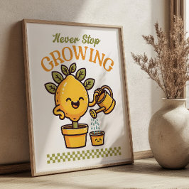 Poster Nunca Pare De Cultivar O Mascote Da Árvore De Limã