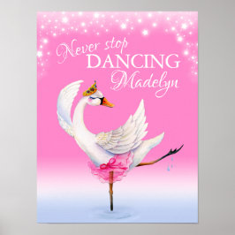 Poster Nunca pare de dançar arte de berçário rosa de cisn