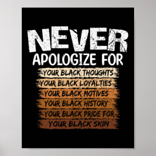 Poster Nunca Peça Desculpas Por Seus Pensamentos Negros H