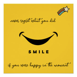 Póster Nunca se arrependa. Sorria! Estrela Cadente. Editá