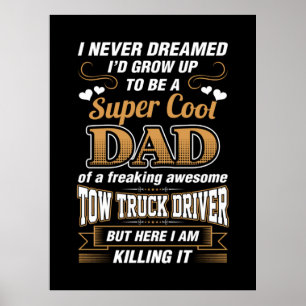 Poster Nunca sonhou com o driver de caminhão de Pai super