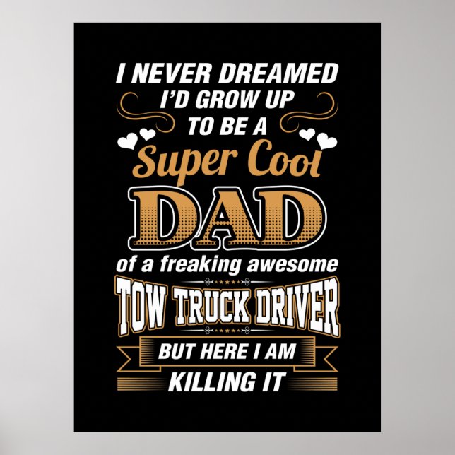 Poster Nunca sonhou com o driver de caminhão de Pai super (Frente)
