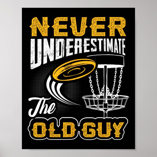 Poster Nunca Subestime O Cara Velho Divertido Disc Golf F (Frente)