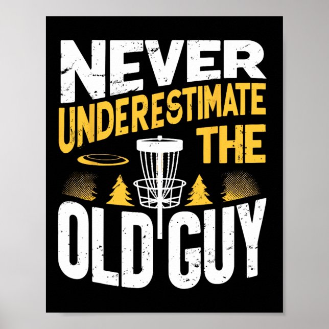 Poster Nunca Subestime O Cara Velho Divertido Disc Golf F (Frente)