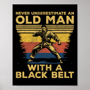 Poster Nunca Subestime O Homem Com Um Cinturão Negro K