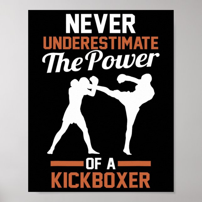 Poster Nunca Subestime o Poder de um Kickboxing  (Frente)
