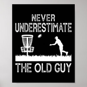 Poster Nunca Subestime O Velho Cara Divertido Disc Golf F