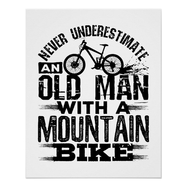 Póster Nunca Subestime um Homem Velho com Bicicleta de Mo (Frente)