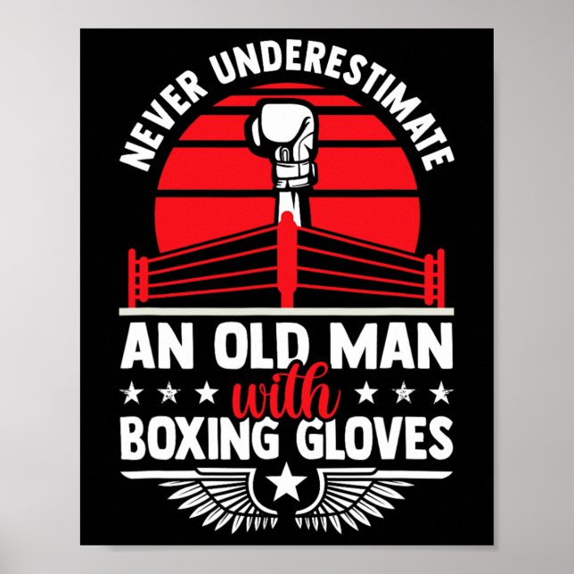 Poster Nunca Subestime Um Velho Com Luvas De Boxing (Frente)