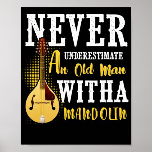 Poster Nunca Subestime Um Velho Com Um Mandolim