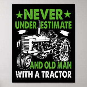 Poster Nunca Subestime Um Velho Com Um Trator