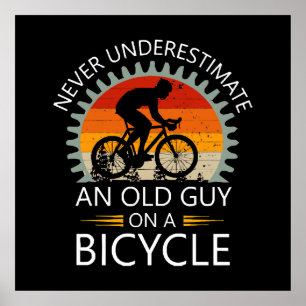 Poster Nunca Subestime Um Velho Num Bicicleta