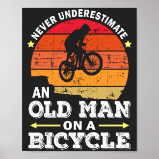 Poster Nunca Subestime Um Velho Numa Bicicleta