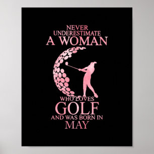 Poster Nunca Subestime Uma Mulher Que Ama Golfe E Dentro